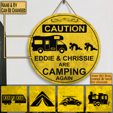 Caution Camping Again - Round Wooden Door Sign