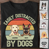 Easily Distracted By Dog Personalized T-shirt TS-NB711