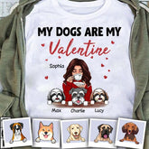 My Dog Is My Valentine Personalized T-shirt TS-NB909