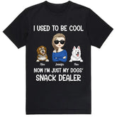 I Used To Be Cool Snack Dealer - Personalized Dog Lovers Shirt - Dog Mom Shirts - Dog Lovers Gift - Fur Mama Shirt