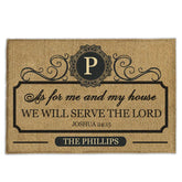 As For Me And My House, We Will Serve The Lord - Personalized Doormat, Welcome Home Decor