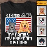 3 Things You Don't Mess With - Personalized T-Shirt - 4th July TS-TT3181