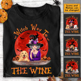 Witch Way To The Wine - Personalized T-Shirt TS-PT3271