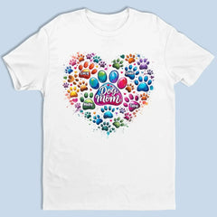Pawfectly Colorful Heart - Dog Personalized Custom Unisex T-shirt, Premium T-shirt, Hoodie - Mother's Day, Gift For Pet Owners, Pet Lovers