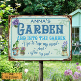 Metal Garden Sign, And Into The Garden I Go To Lose My Mind And Free My Soul Vintage Sign