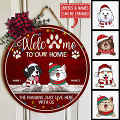 Welcome To Our Home The Humans Just Live Here With Us - Burgundy - Personalized Dog & Cat Christmas Door Sign