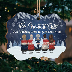 The Greatest Gift Our Parents Gave Us - Personalized Custom Benelux Shaped Wood/Aluminum Christmas Ornament - Gift For Siblings, Christmas New Arrival Gift