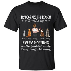 My Dogs/Cats are the reason i wake up every morning personalized Pet T-shirt