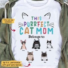 This Purrfect Cat Mom belongs to personalized Cat T-shirt TSTU112