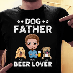Dog Father Beer Lover Personalized Dog T-shirt TS-NN1118