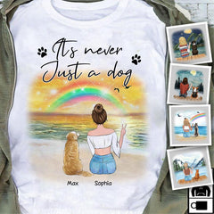 It's Never Just A Dog Personalized T-shirt TS-NB1284