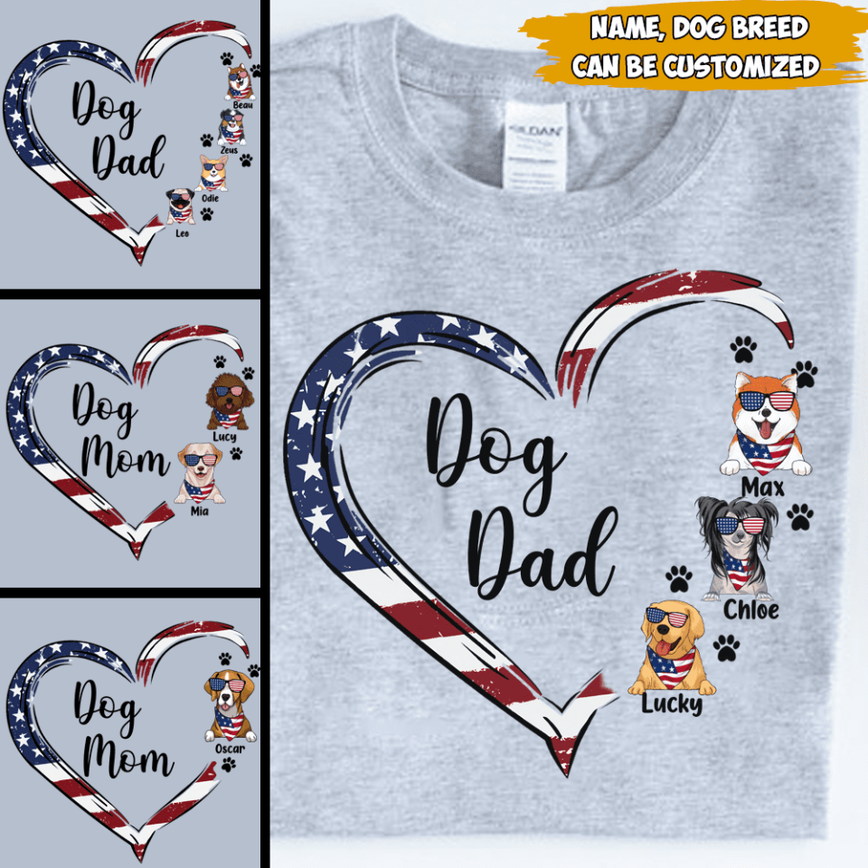 Dog Mom, Dog Dad - Personalized T-shirt, 4th Of July, Gift For Dog Lover, Custom Shirt For Dog Lovers