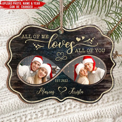 All Of Me Loves All Of You - Personalized Wooden Ornament, Gift For Couple, Husband and Wife