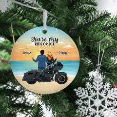 You're My Ride Or Die - Personalized Ornament, Motorcycle Drinking Couple, Gift For Motorcycle Lovers