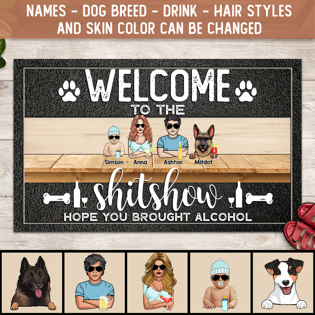 Welcome To The Shitshow Hope You Brought Alcohol, Cool Style Family, Personalized Dog Breed Doormat