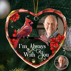 Custom Photo Memorial I'm Always With You - Personalized Heart Shaped Glass Ornament